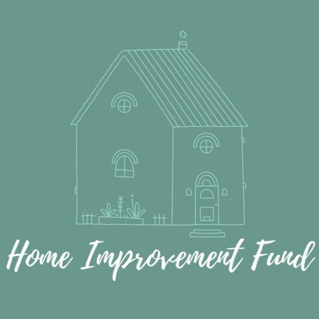 Our Home Improvement Fund
