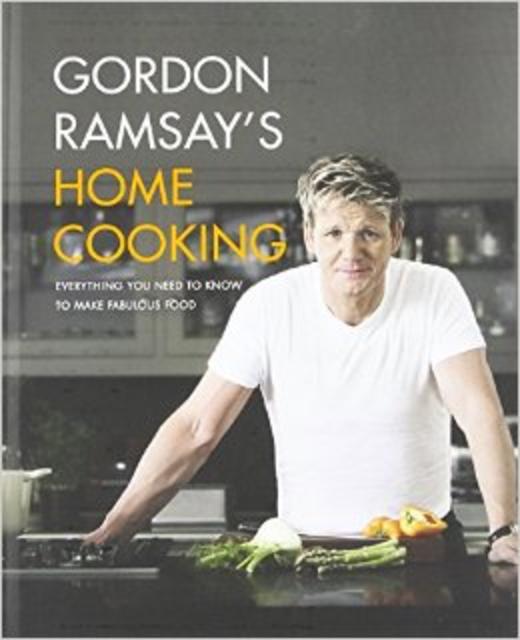 Gordon Ramsay's Home Cooking: Everything You Need to Know to Make Fabulous Food Hardcover – April 9, 2013