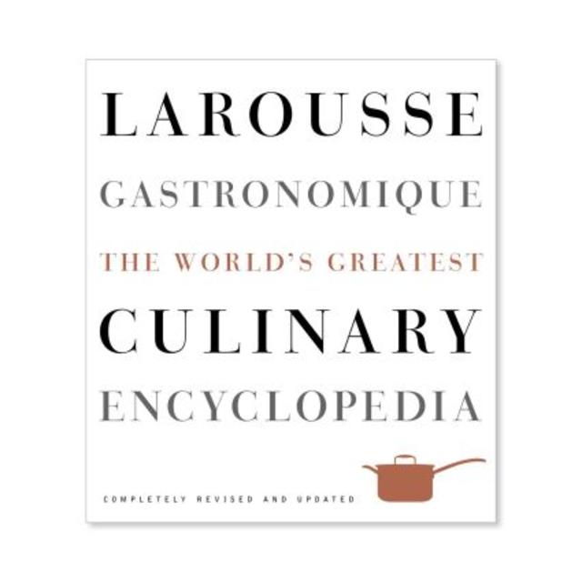 Larousse Gastronomique