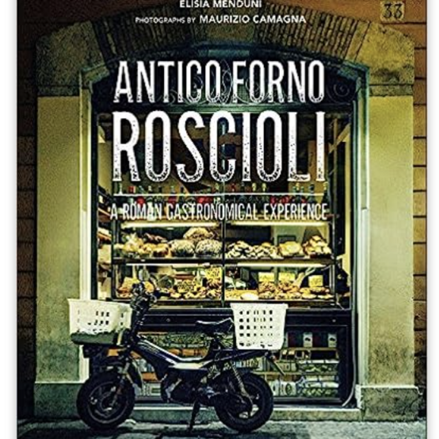 ANTICO FORNO ROSCIOLI Cookbook