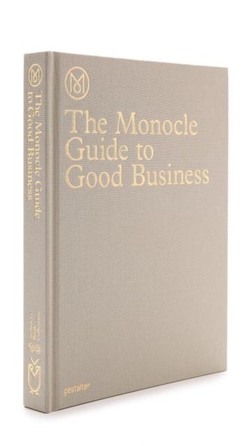 The Monocle Guide to Good Business