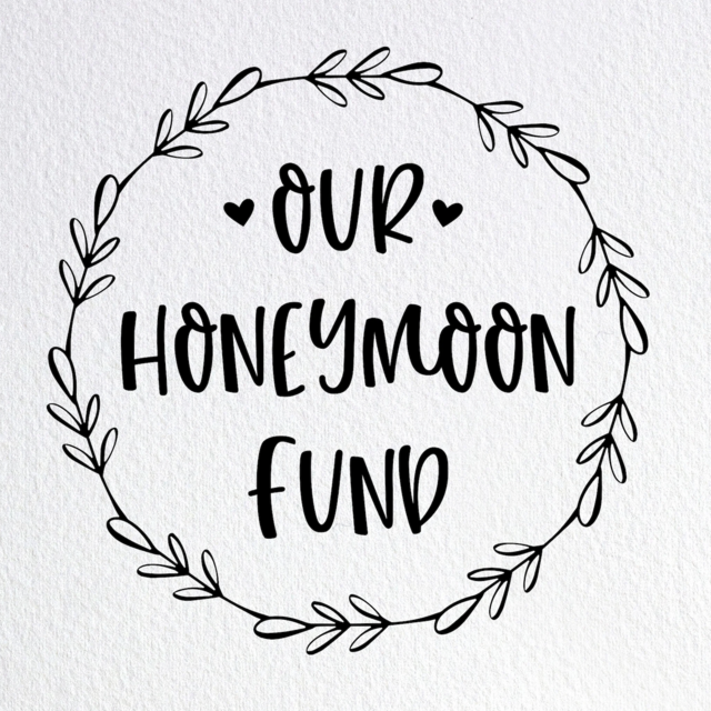 Our Honeymoon Fund