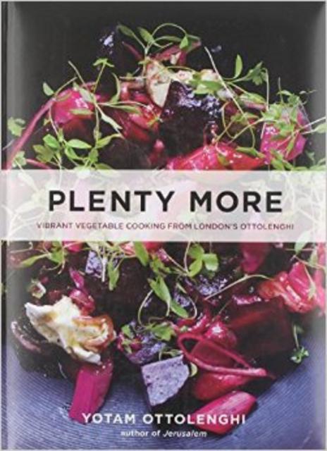 Plenty More: Vibrant Vegetable Cooking from London's Ottolenghi                                Hardcover                                                                                                                                                                                – October 14, 2014