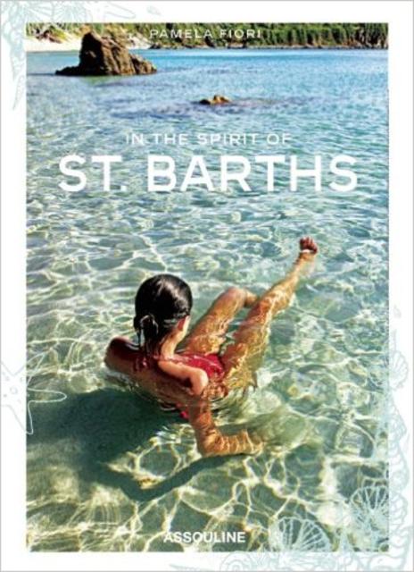 "In the Spirit of St Barths" Harcover