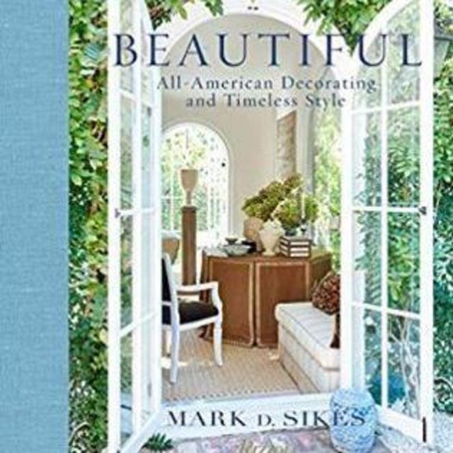Beautiful: All-American Decorating and Timeless Style Coffee Table Book
