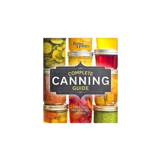 Better Homes and Gardens Complete Canning Guide (Indexed) (Loose-leaf)