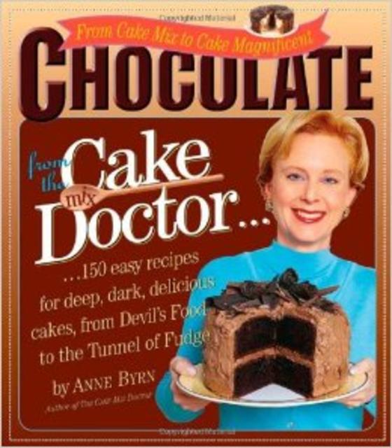 Chocolate from the Cake Mix Doctor Paperback                                                                                                                                                                                – October 1, 2001
