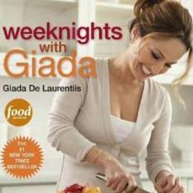 Weeknights with Giada: Quick and Simple Recipes to Revamp Dinner