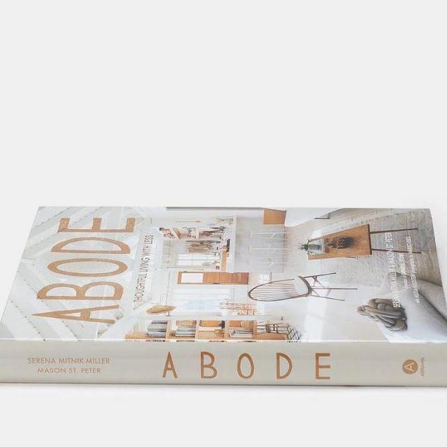 Abode: Thoughtful Living with Less