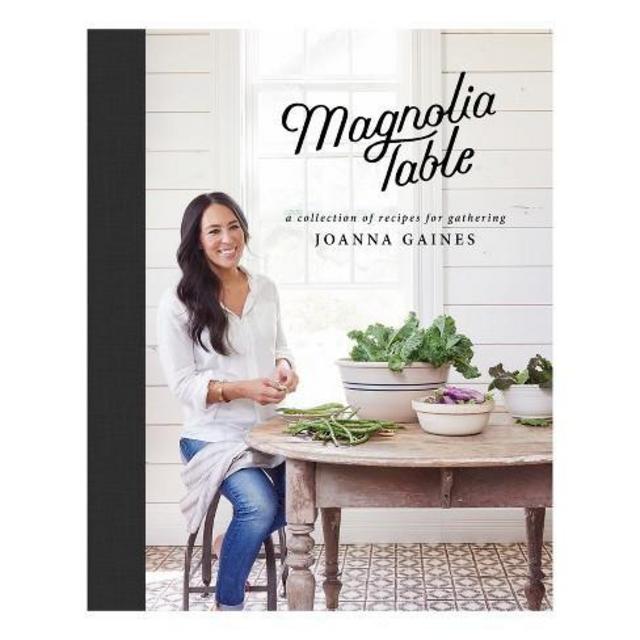 Magnolia Table A Collection of Recipes for Gathering Joanna Gaines (Hard Cover)
