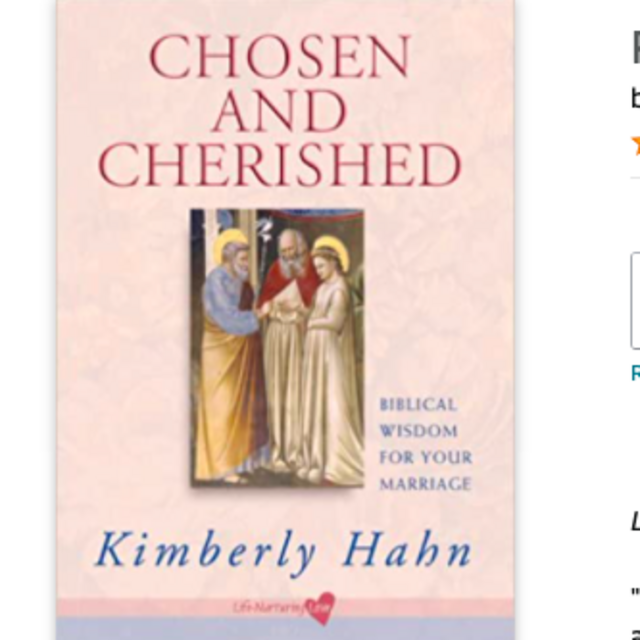 Chosen and Cherished: Biblical Wisdom for Your Marriage Paperback – June 14, 2007 by Kimberly Hahn